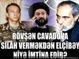 RÖVŞƏN CAVADOVUN QARDAŞI ELÇİBƏYDƏN DANIŞDI  