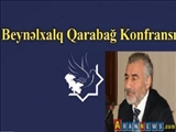  Qarabağ Konfransı niyə təxirə salındı?